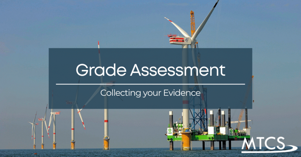The Grade Assessment process requires you to gather evidence that can be used as part of your assessment. It is important the evidence you provide shows a range of activity and is relevant to the competencies you are aiming to have signed off.